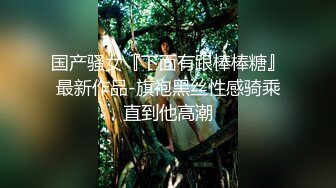 个人云盘被盗流出社会精神小伙恋上比自己大好几岁女人味十足风骚美女姐姐肉棒吃的香爱液超多吞精对白淫荡1080P原版