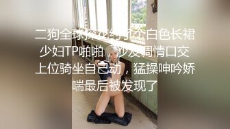 STP14006 疑似微博热门女孩KTV被轮啪事件不雅视频流出全纪实 KTV醉酒被轮操屁眼外翻