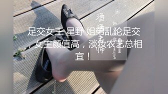 流出酒店摄像头偷拍黄衣嫖客让卖淫女口硬鸡巴床边快速抽插