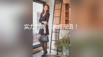 【新片速遞】   极品泄密审核非常严格的交流群流出❤️极品健身美女与男友性爱自拍原档