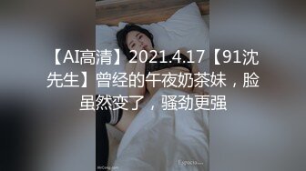 【年少不知阿姨好❤️错把少女当成宝】㊙️少妇杀手㊙️91大神王胖新作-海归富婆爱吸屌 我用滚烫精液内射她 高清720P原版