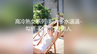 小情侣爱爱 漂亮小女友被舔逼无套输出内射 操的很舒坦