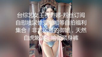 极品少女鱼丸要吃粗面收费作品双马尾体操服最后把逼搞出血