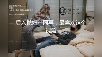 广西南宁93小姐姐推臀后入