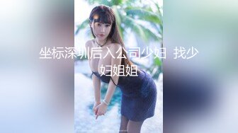   丰满韵味熟女自己开按摩店有客人需要特殊服务，超多姿势服务客人