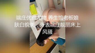 露脸校花首次肛塞痛的双腿发抖