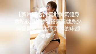 商场女厕超近距离贴B拍 丝袜美少妇的一线馒头B 不小心碰到她屁股了 吓的杀猪一样大叫