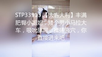 重金约炮高贵S级气质美女名媛高跟大长腿无套中出内射画面很有撸点