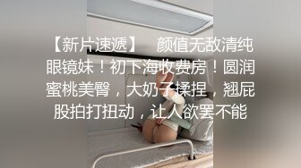 丰乳肥臀骚货  极品肥臀简直完美  休息一天更有劲了  伸进内裤摸逼 老公操我小骚逼