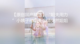 【推特 一杆钢枪】带女友给兄弟们操 和女友姐妹双飞 最新