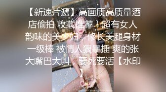 【顶级女神极品性爱】超长腿女神『Apple』最新OF版啪啪私拍《蓝色诱惑》浓厚精液都射给你