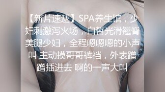 国产CD系列伪娘元子很是乖巧的躺着被操 嘤嘤嘤的娇喘不断自己撸到高潮射出