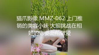 小骚货的小穴又紧水又多-寻武汉宜昌骚女