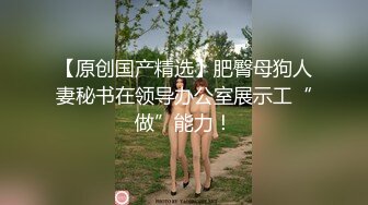  专攻良家少女_只要会说话，骚货扳开骚穴求着男友用力操她,操了多久，就尖叫声哭了多久